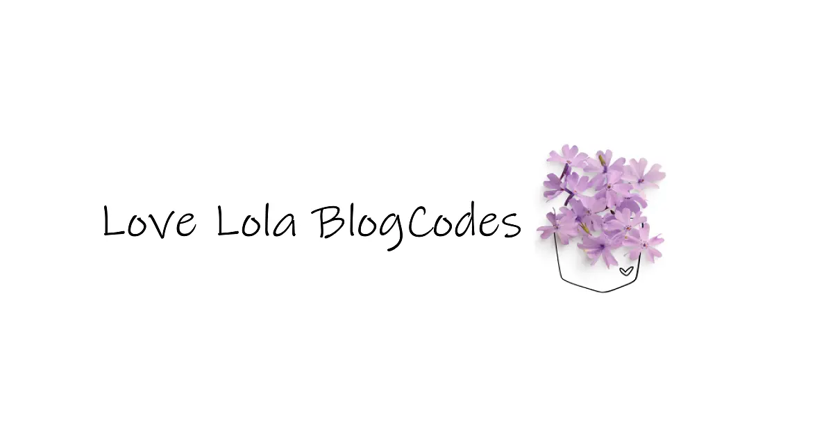 Lovelolablog codes