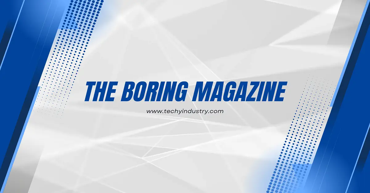 Theboringmagazine.com